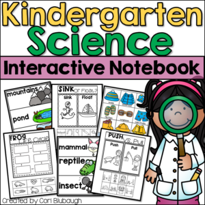 Kindergarten Science - Interactive Notebook