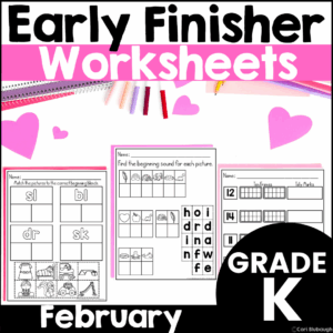 February Kindergarten Early Finisher Worksheets