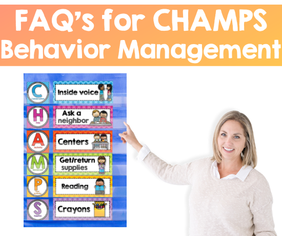 Frequently Ask Questions About CHAMPS Behavior Management System